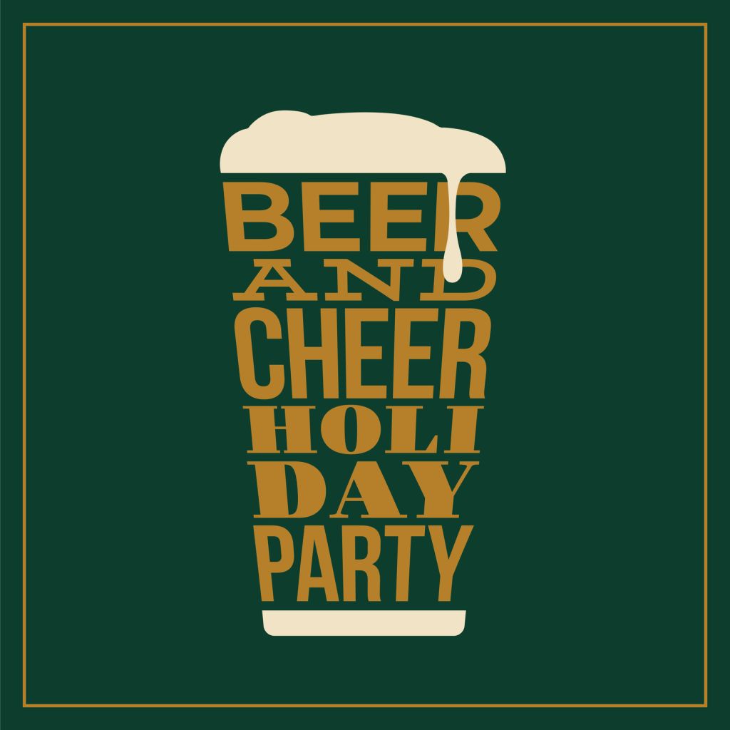 Holiday Party - Beer glass concept slogan background