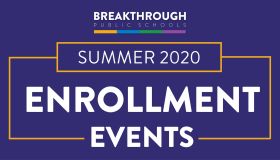 Breakthrough Schools Summer Enrollment Events