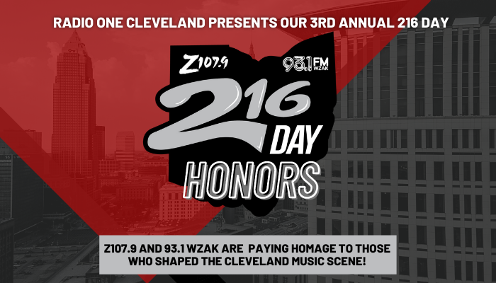 216 Day Honors: Radio One Cleveland Celebrates 3rd Annual 216 Day!