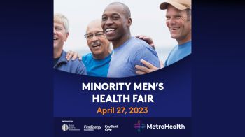 MetroHealth: Minority Men's Health Fair