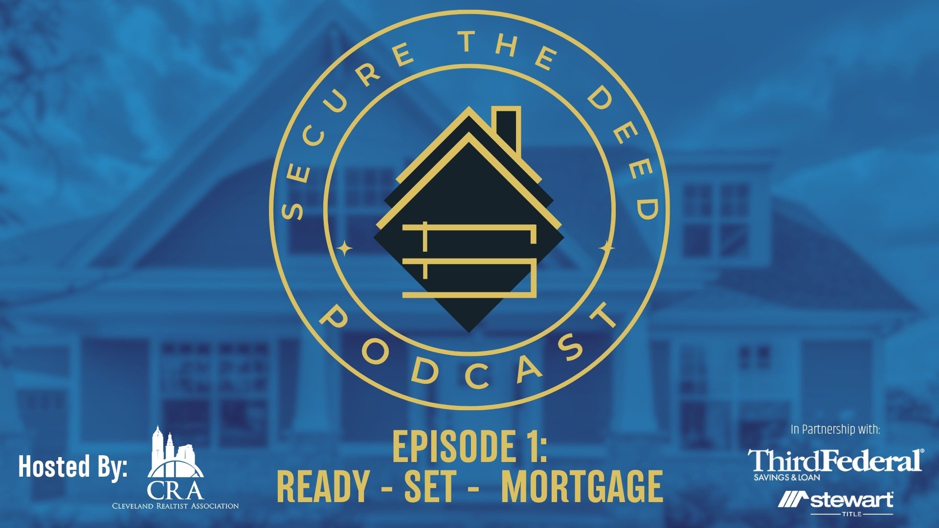 Secure the Deed Episode 1