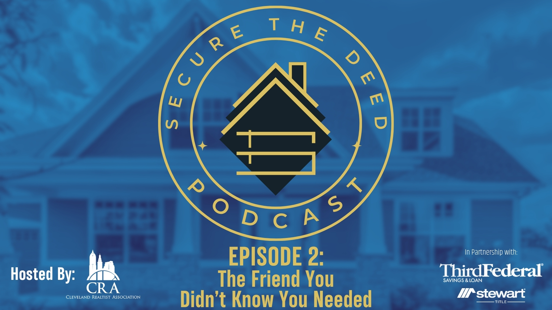 Secure The Deed EP2 - Title Insurance: The Friend You Didn’t Know You Needed
