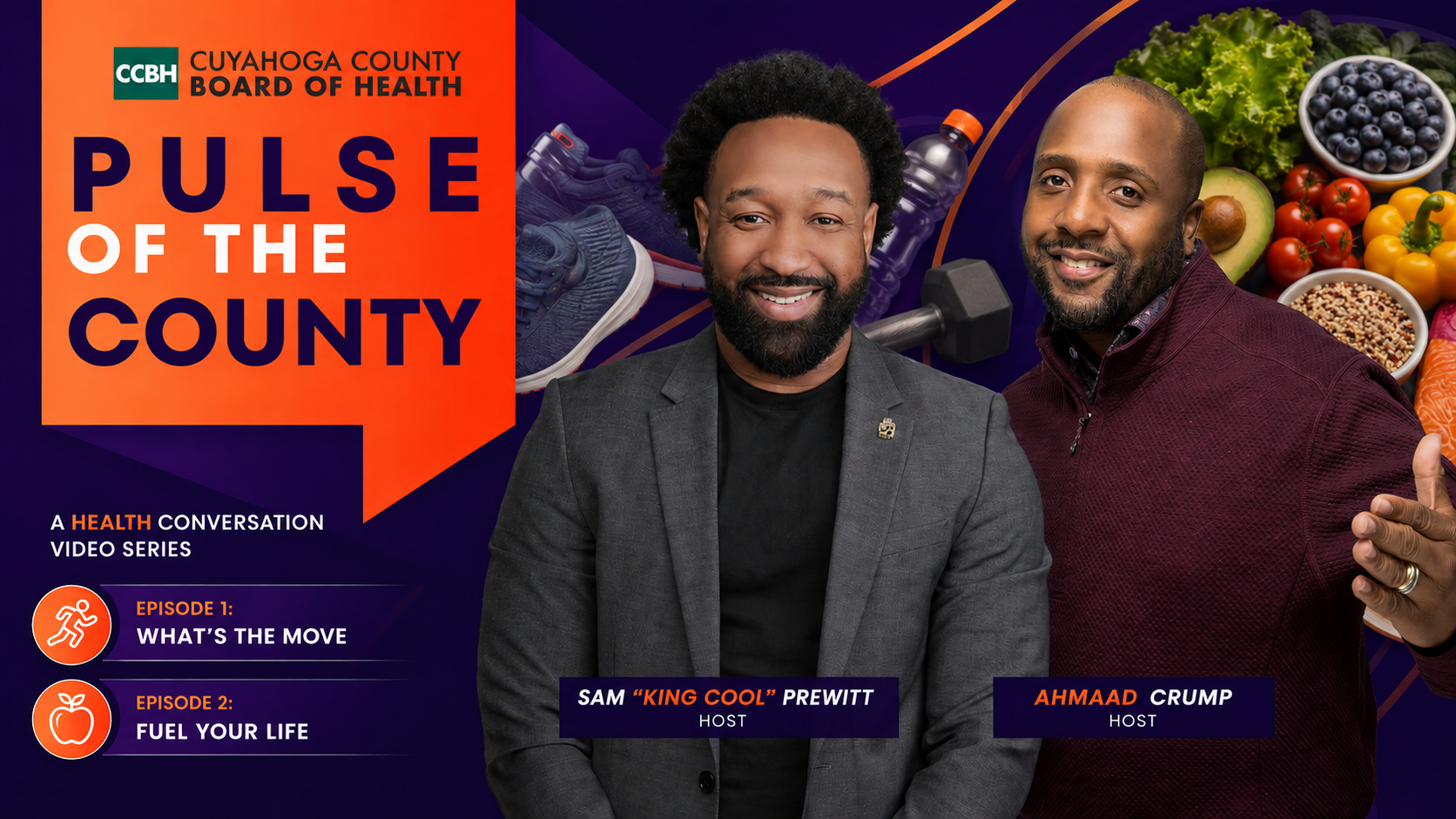 Two men, one identified as "Sam 'King Cool' Prewitt" and the other as "Ahmaaad Crump", standing in front of a colorful background with various health-related imagery.